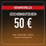Geschenkgutschein KERAMIKGRILL24 über 50 €
